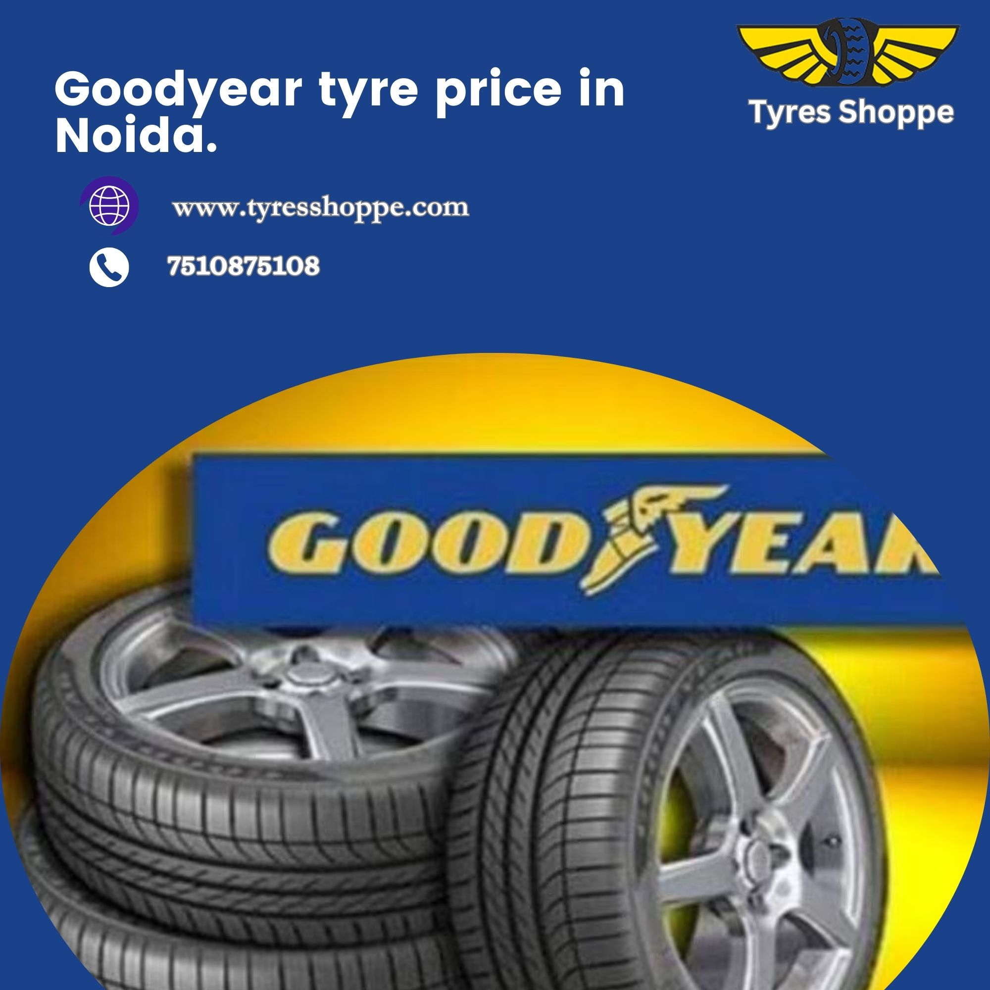 Looking For Best Goodyear Tyre Price In Noida?